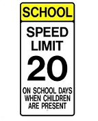 Speed Limit 20 On School Days When Children Are Present